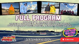 September 6 2024  SEASON CHAMPIONSHIP  FULL PROGRAM  Kalamazoo Speedway [upl. by Yahsed]