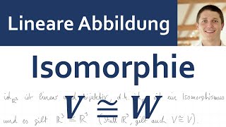 📘 Lineare Abbildungen 14  Isomorphie Definition Isomorph bei gleicher Dimension Bedeutung Übung [upl. by Adner]