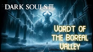 Dark Souls 3 OST  Vordt of the Boreal Valley Epic Music [upl. by Navillus]