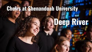 Shenandoah Conservatory Choir  arr Burleigh quotDeep Riverquot [upl. by Alysa]