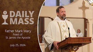 Catholic Daily Mass  Daily TV Mass  July 25 2024 [upl. by Couture]