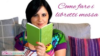 Come fare i libretti Messa Matrimonio Tutorial fai da te Nozzeggiando [upl. by Bautram]