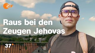 “Du stehst komplett alleine da” Noahs Ausstieg aus den Zeugen Jehovas I 37 Grad [upl. by Prudy]