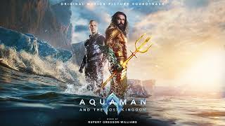 Aquaman amp the Lost Kingdom Soundtrack  Aquaman and the Lost Kingdom  Rupert GregsonWilliams  WTM [upl. by Lagas]