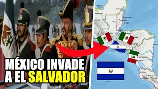 🇲🇽🇸🇻Cuando México INVADIO a El Salvador en 1822  El Primer Imperio Mexicano Vs El Salvador [upl. by Asirak]