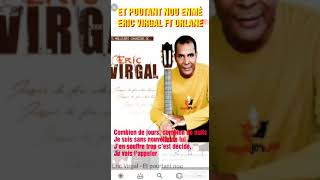 1 Eric Virgal ft Orlane  Et pourtant nou enmé  paroles karaoké [upl. by Yrot202]