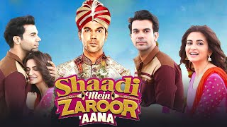 Shaadi Mein Zaroor Aana Full Movie  Rajkummar Rao Kriti Kharbanda  Facts amp Review [upl. by Josephine]