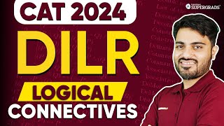 Logical Connectives Lecture DILR for CAT Exam 2024 Data Interpretation amp Logical Reasoning for CAT [upl. by Aiotal]