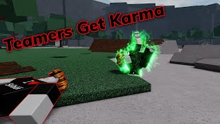 Teamers Get Karma  The Strongest Battlegrounds [upl. by Ragland7]