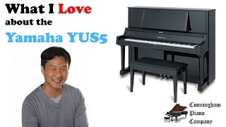 What I Love About the Yamaha YUS5 Upright Piano [upl. by Giannini433]