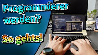 Wie wird man Programmierer [upl. by Anialam]