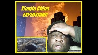 Tianjin China Explosion Ultimate Compilation Reaction [upl. by Mckale207]