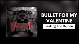 Bullet For My Valentine  Waking The Demon Drums and Bass Backing Track with Guitar Tabs [upl. by Roht]