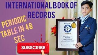 Fastest recitation of Periodic table आवर्त सारणी World record  international book of records [upl. by Oirifrop437]