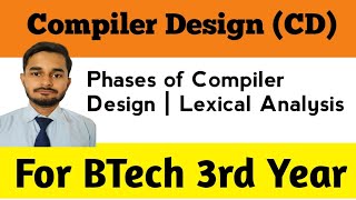 Phases of Compiler Design  Lexical Analysis  Compiler Design  Jishan Ahmad [upl. by Mccready]