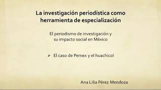 El periodismo de investigación y su impacto social en México [upl. by Anoyet894]