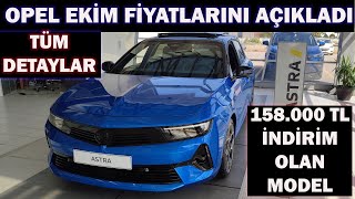 OPEL EKİM FİYATLARINI AÇIKLADI158000 TL İNDİRİM OLAN MODEL [upl. by Ydnamron]