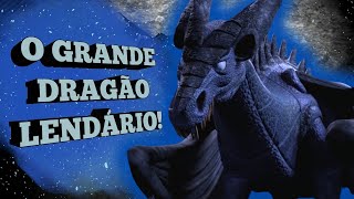 Estripador de Falhas o grande dragão LENDÁRIO  CANAL NESTOSO [upl. by Ellebyam]