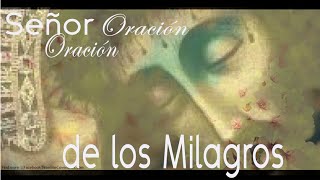 Oración al Señor de Los Milagros para peticiones Difíciles y Urgentes [upl. by Orling]