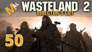 Damonta PT2 Wasteland 2 Directors Cut SJ Difficulty Lets PlayGameplay  Part 50 [upl. by Blane]