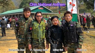 Chin National Anthem  David Lai Milley Sui Benjamin Sum PThawng Bawi [upl. by Gerrilee]