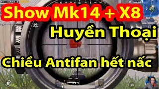 🔫PUBG MOBILENam Blue Show Mk14  X8 Huyền Thoại chiều Antifan hết nấc ✔ [upl. by Enyedy]