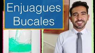 Enjuagues bucales ¿Cuáles son los mejores [upl. by Tiernan70]