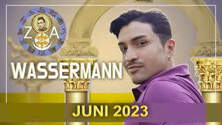 JUNI 2023  WASSERMANN MONATSHOROSKOP  ENMANUEL VON ZEHNSTERN [upl. by Akemet903]