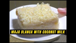 How to cook Maja Blanca with coconut milk🥥 Filipino dessert Maja Blanca [upl. by Einaj]