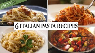 6 Italian Pasta Recipes You Cant Miss [upl. by Yssim]