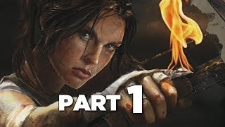 Tomb Raider Definitive Edition Gameplay Walkthrough Part 1 PS4 XBOX ONE [upl. by Klarika]