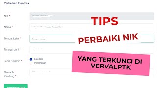 CARA PERBAIKAN NIK YANG TERKUNCI DI VERVAL PTK [upl. by Akeimahs]