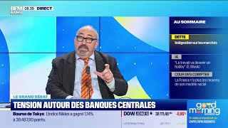 Le grand débat  Tensions autour des banques centrales [upl. by Oicirtap]