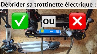 Débrider ma trottinette électrique risqué ou pas   Vos Questions [upl. by Rediah696]