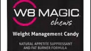 W8 Magic Candy Appetite Suppressant Fat Burner Clinically Proven [upl. by Assetak208]