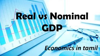 Nominal GDP VS Real GDP  Economy in Tamil  UPSC  TNPSC  Rejimathan [upl. by Ardehs]