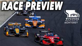 IndyCar 2024 Laguna Seca Race Preview  Firestone Grand Prix of Monterey [upl. by Chuipek]