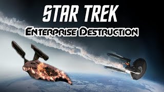 Star Trek Every Enterprise Destruction Movies [upl. by Luo534]