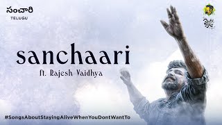 Sanchaari ft Rajhesh Vaidhya  Shakkar I Raghu Dixit  Kittu Vissapragada I Official Music Video I [upl. by Enajharas]