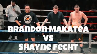 Brandon Makatea vs Shayne Fecht [upl. by Teague259]