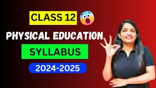 Class 12  Physical Education  CBSE Board Latest syllabus  202425 [upl. by Ijnek]