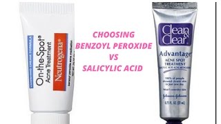 Choosing Benzoyl Peroxide VS Salicylic Acid [upl. by Scotti168]