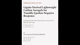 Lignin‐Derived Lightweight Carbon Aerogels for Tunable Epsilon‐Negative Response  RTCLTV [upl. by Hugibert60]