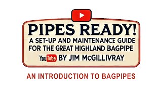 An Introduction to Bagpipes [upl. by Mcgrath]