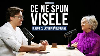 Fiecare vis inseamna ceva Cum sa le intelegem si ce vor sa ne transmita Prof Lavinia Barlogeanu [upl. by Milo792]