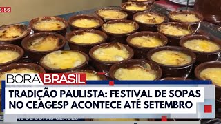 Festival de sopas do Ceagesp acontece em SP I Bora Brasil [upl. by Nettie810]