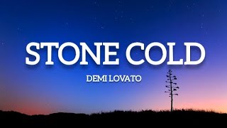 Stone Cold  Demi Lovato lyrics [upl. by Zetneuq289]