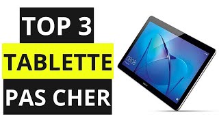 TOP 3 Meilleur Tablette Pas Cher 2021 [upl. by Wendalyn]