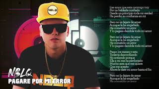 Nestor en Bloque  Pagare por mi error │ Video Lyric 2020 [upl. by Llerroj655]