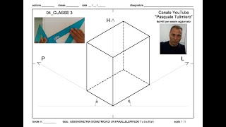 04classe3Assonometria Isometrica di un Parallelepipedo [upl. by Nasas]